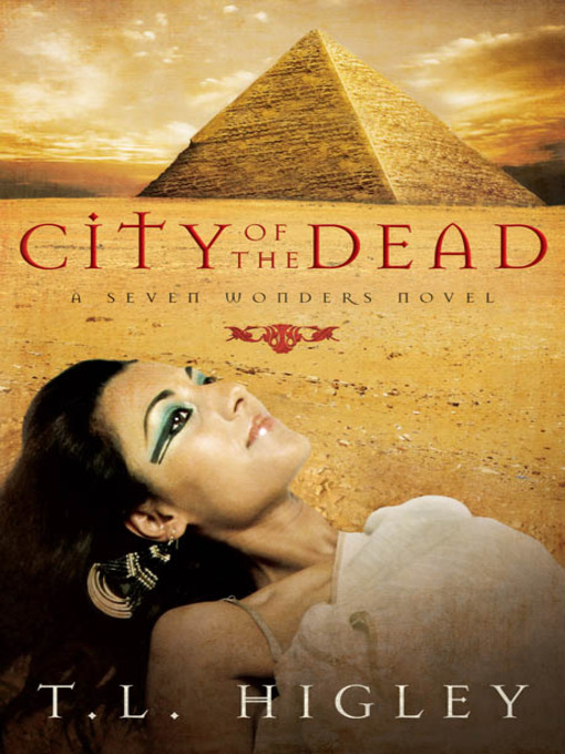Title details for City of the Dead by T. L. Higley - Available